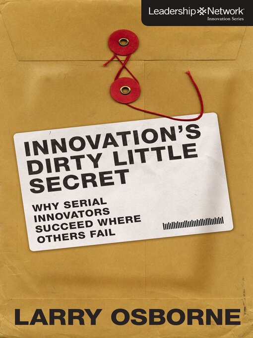 Cover image for Innovation's Dirty Little Secret